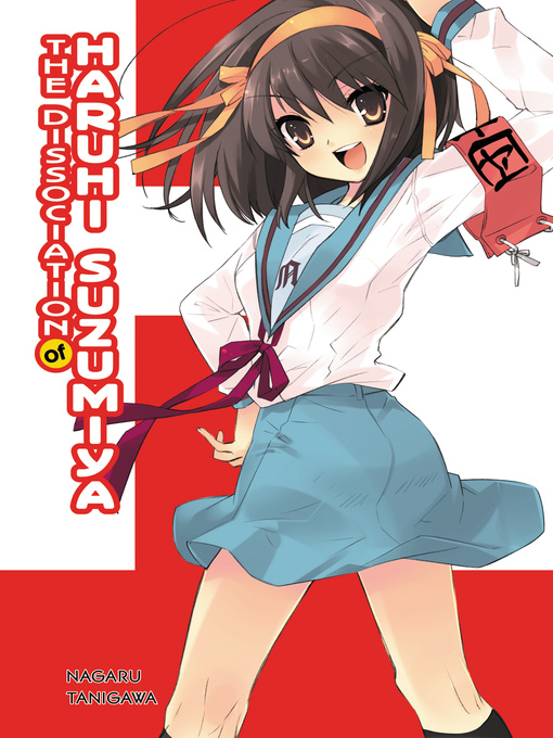 Title details for The Dissociation of Haruhi Suzumiya by Nagaru Tanigawa - Available